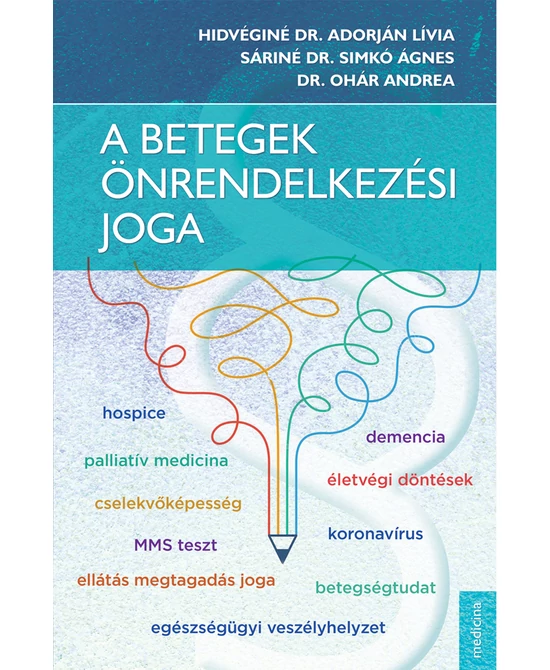 A betegek önrendelkezési joga