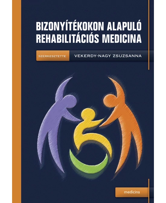 Bizonyítékokon alapuló rehabilitációs medicina