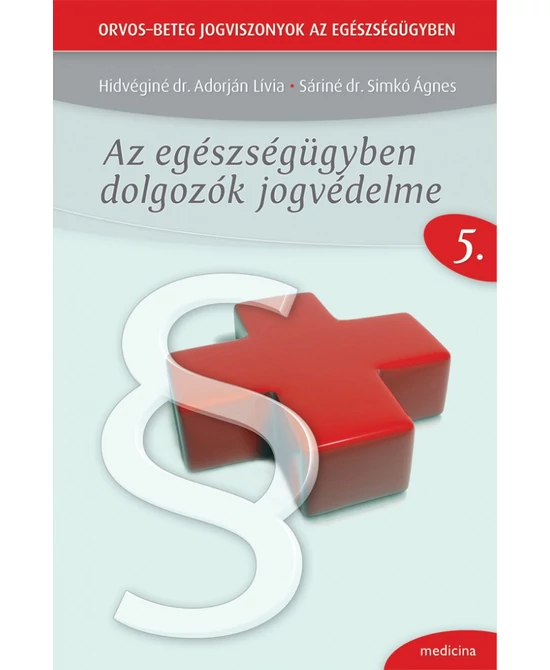 Az egészségügyben dolgozók jogvédelme