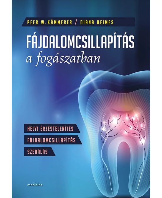 Fájdalomcsillapítás a fogászatban