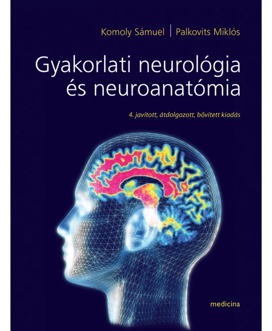 Gyakorlati neurológia és neuroanatómia