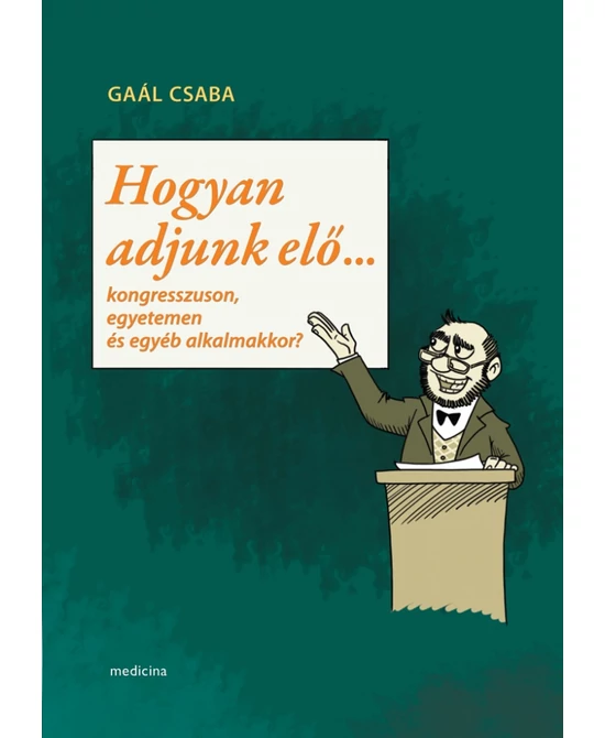 Hogyan adjunk elő…