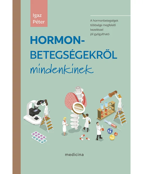 Hormonbetegségekről mindenkinek