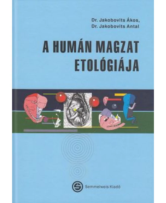 A humán magzat etológiája