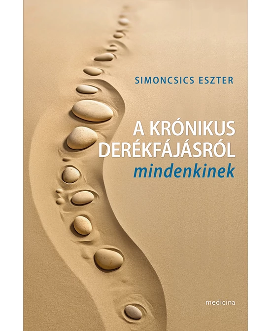 A krónikus derékfájásról mindenkinek
