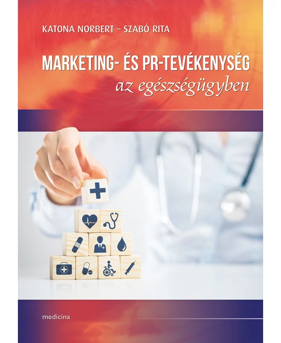 Marketing- és PR-tevékenység az egészségügyben