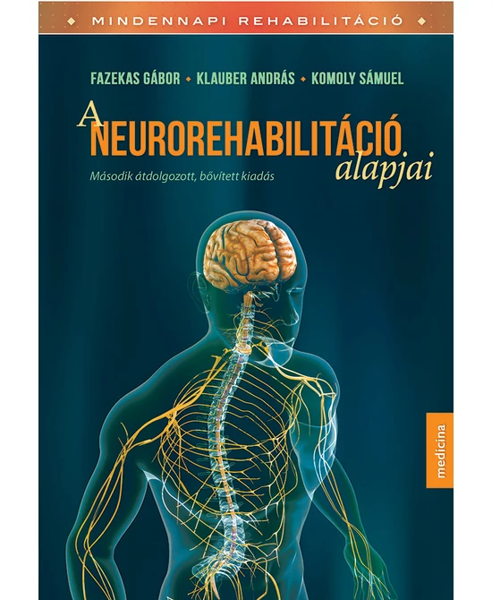 A neurorehabilitáció alapjai