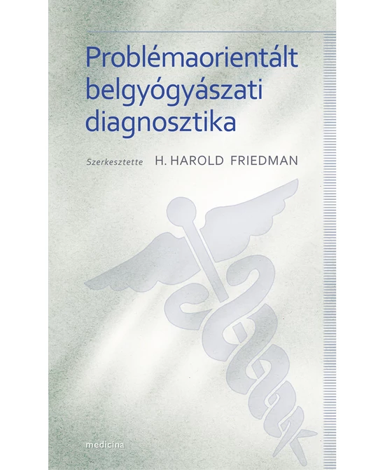 Problémaorientált belgyógyászati diagnosztika