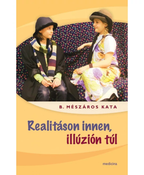 Realitáson innen, illúzión túl