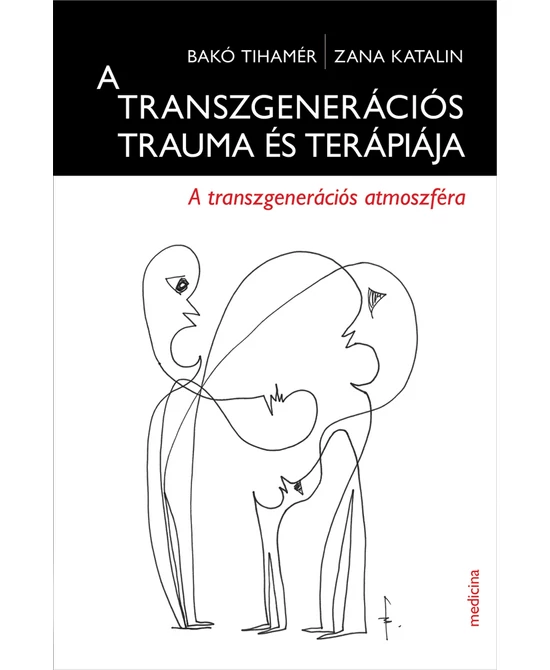 A transzgenerációs trauma és terápiája