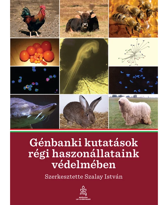 Génbanki kutatások régi haszonállataink védelmében