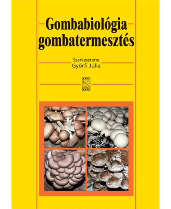 Gombabiológia, gombatermesztés