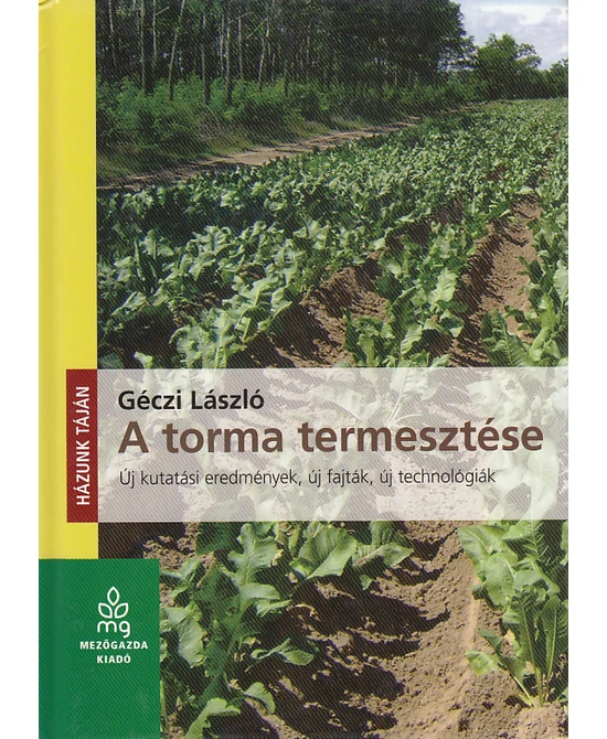 A torma termesztése