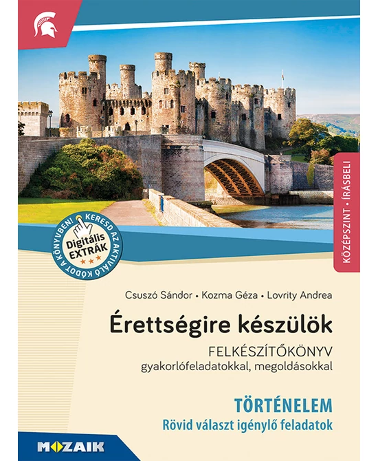 Érettségire készülök (történelem - rövid választ igénylő feladatok)