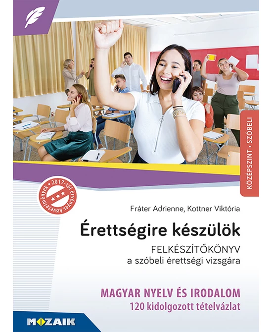 Érettségire készülök (magyar – középszint, szóbeli)