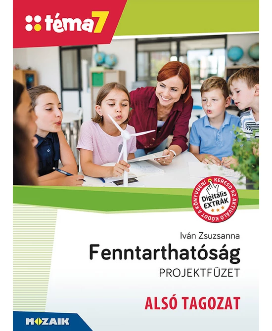 Fenntarthatóság projektfüzet – alsó tagozat (Téma7)