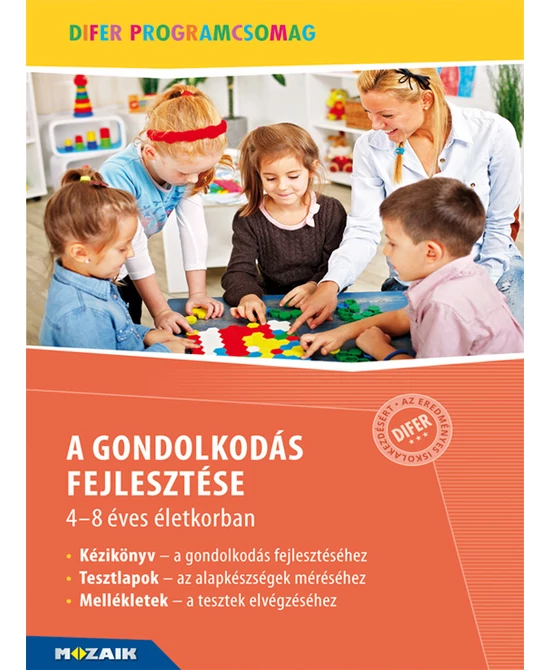 A gondolkodás fejlesztése 4-8 éves életkorban