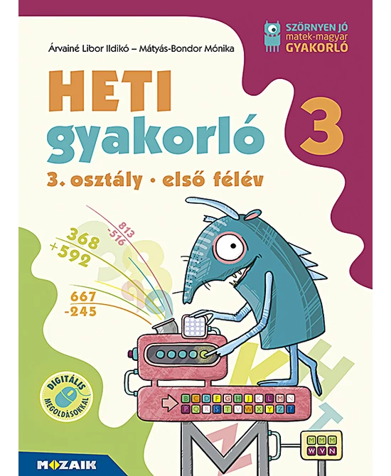 Heti gyakorló 3. Első félév