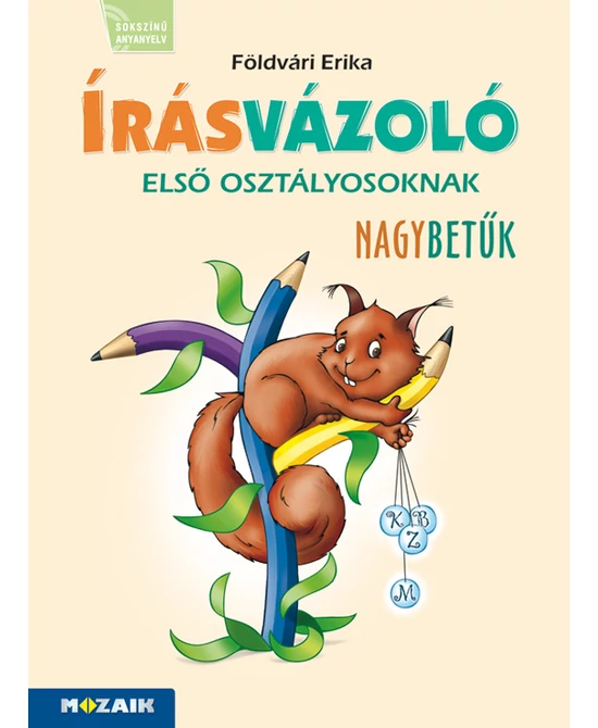 Írásvázoló első osztályosoknak - nagybetűk