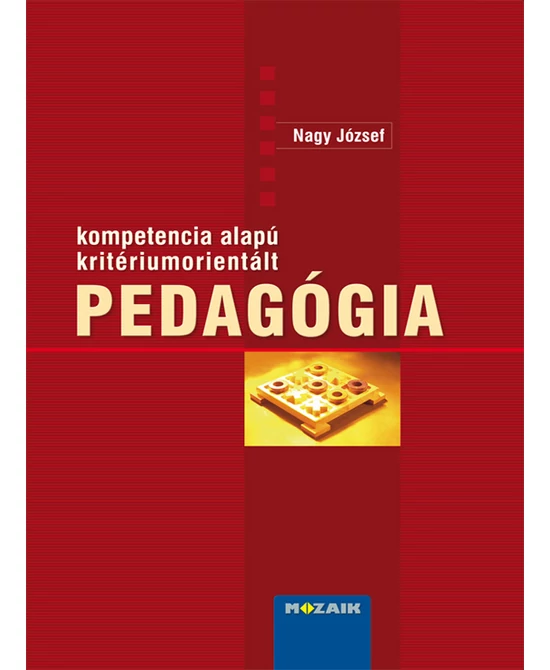 Kompetenciaalapú kritériumorientált pedagógia