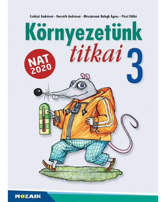 Környezetünk titkai 3.