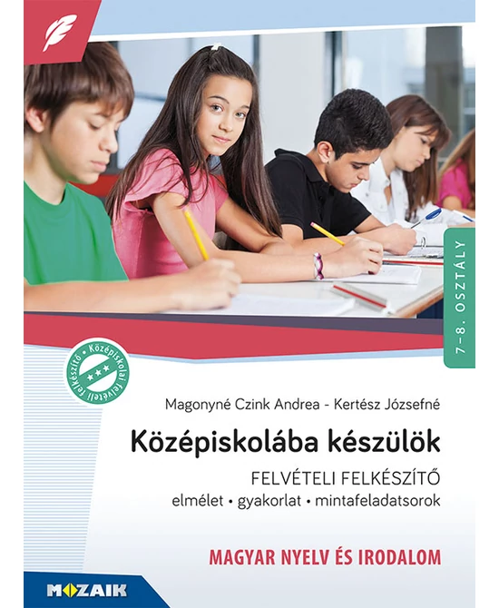 Középiskolába készülök (magyar nyelv és irodalom)