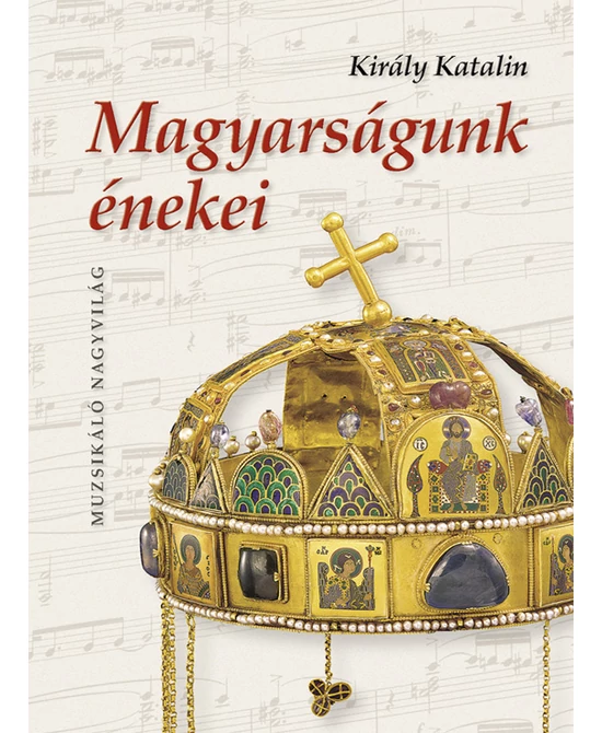 Magyarságunk énekei