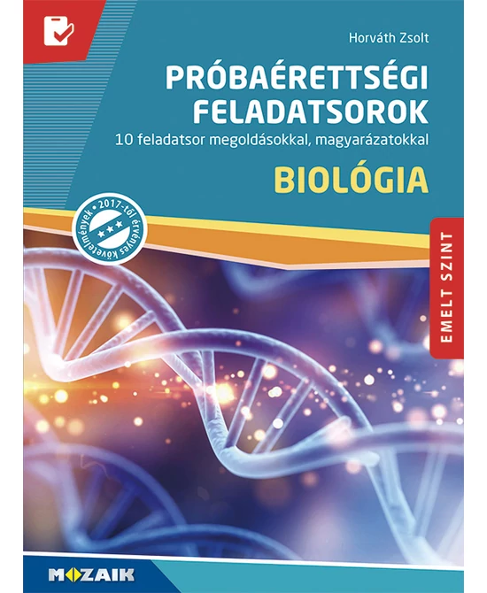 Próbaérettségi feladatsorok – Biológia (emelt szint)