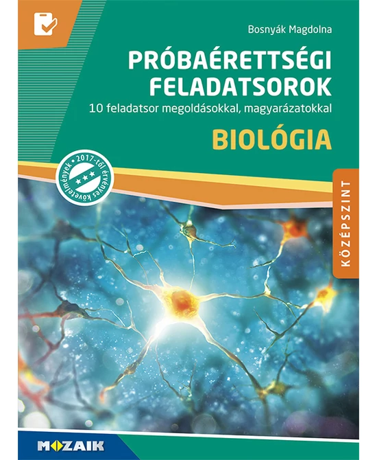 Próbaérettségi feladatsorok – Biológia (középszint)