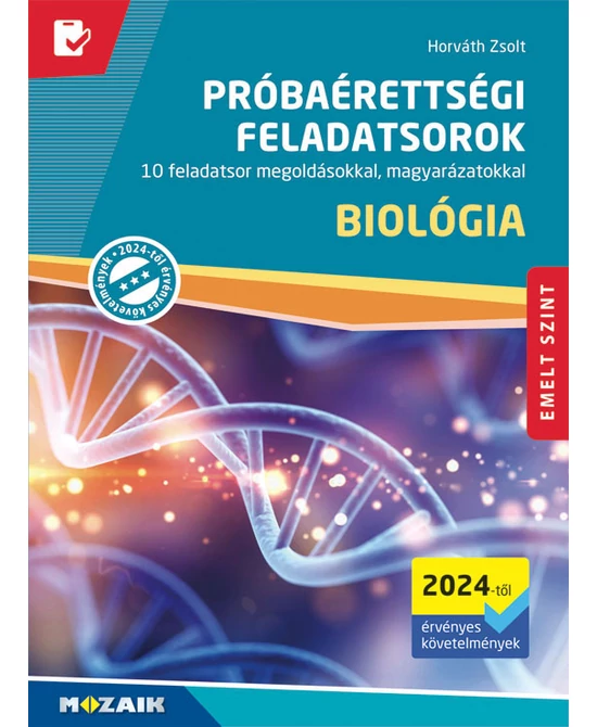 Próbaérettségi feladatsorok – Biológia (emelt szint - 2024)