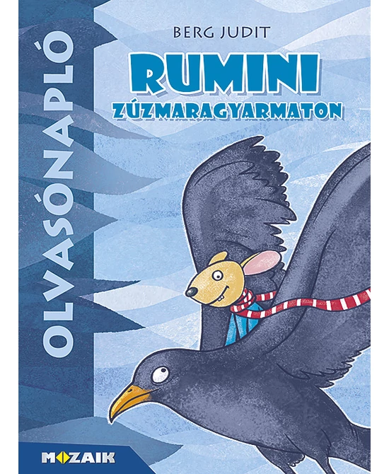 Rumini Zúzmaragyarmaton (olvasónapló)