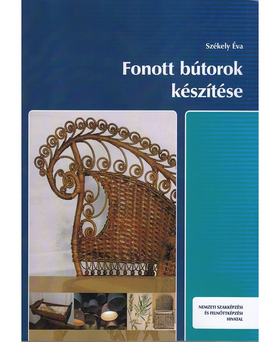 Fonott bútorok készítése