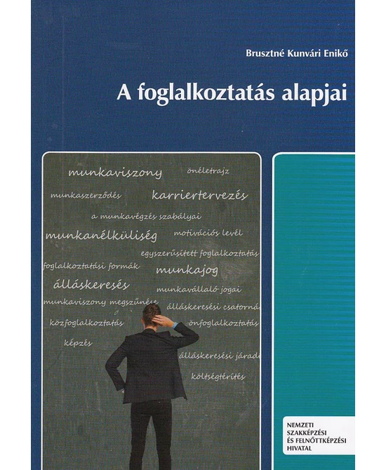 A foglalkoztatás alapjai