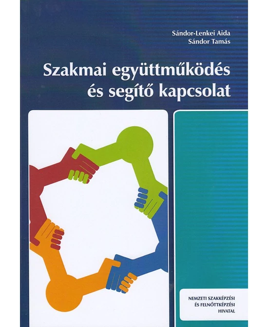 Szakmai együttműködés és segítő kapcsolat