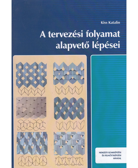 A tervezési folyamat alapvető lépései