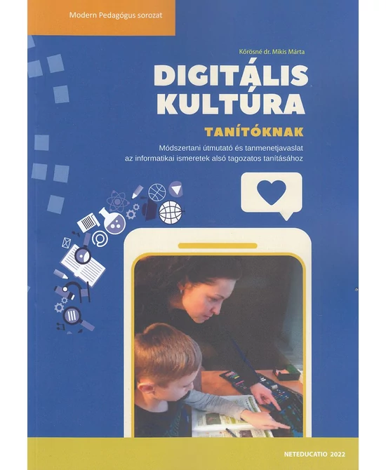 Digitális kultúra tanítóknak