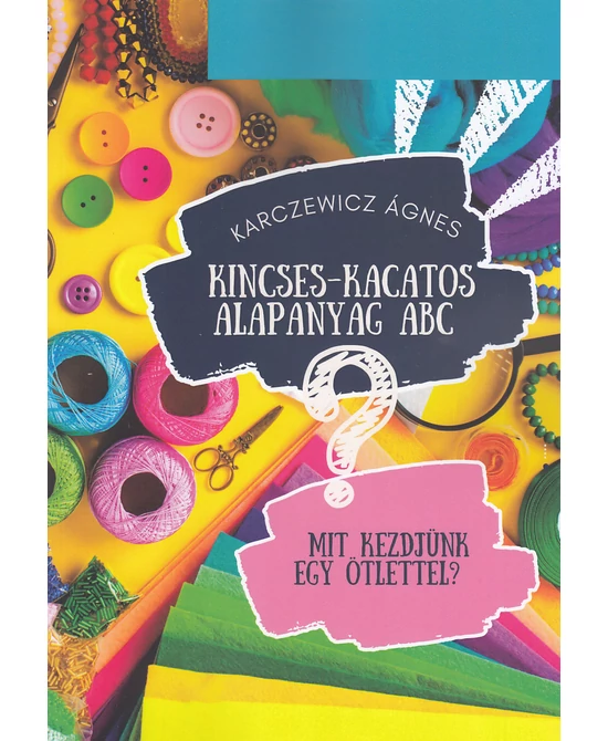 Kincses-kacatos alapanyag ABC