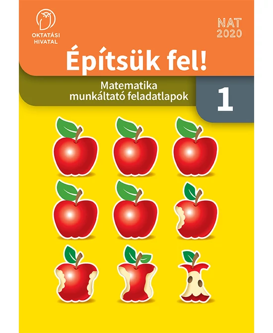 Építsük fel! Matematika munkáltató feladatlapok 1.