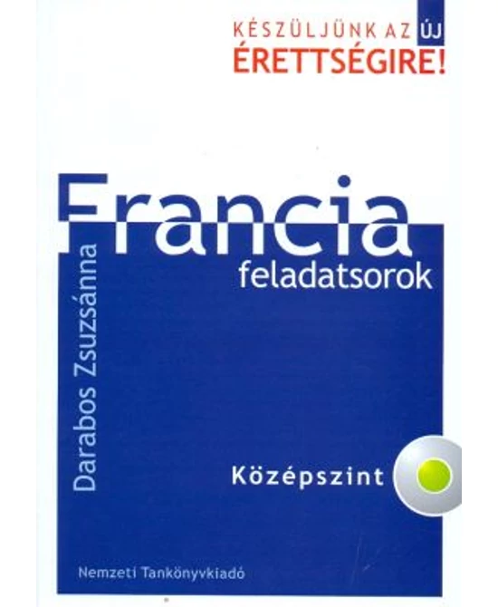 Francia feladatsorok - középszint