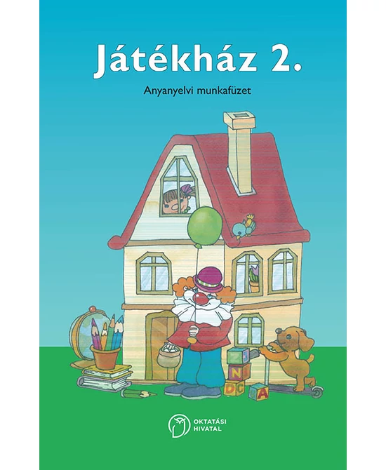 Játékház. Anyanyelvi munkafüzet 2.