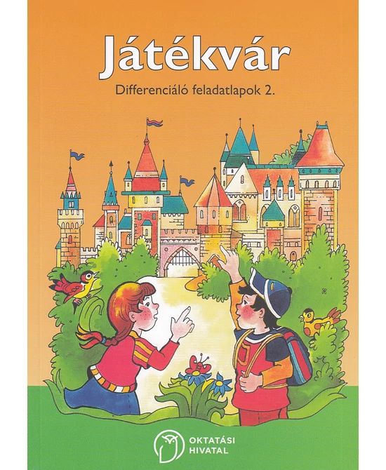 Játékvár. Differenciáló feladatlapok 2.