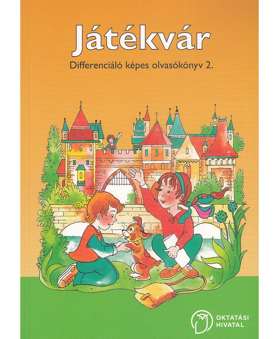 Játékvár. Differenciáló képes olvasókönyv 2.