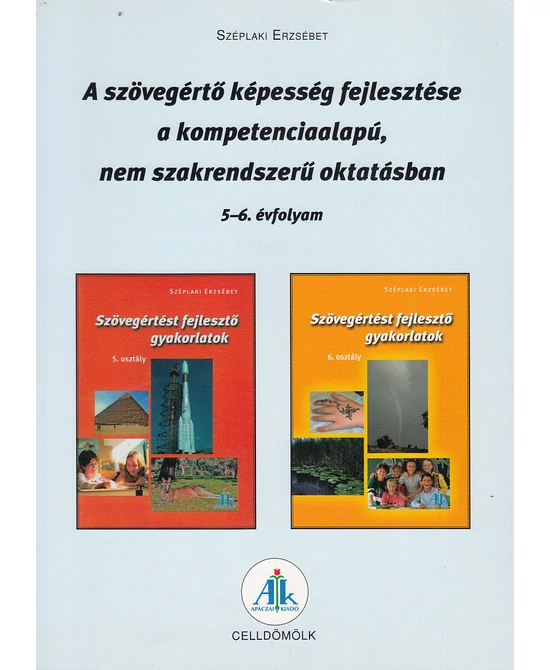 A szövegértő képesség fejlesztése a kompetenciaalapú, nem szakrendszerű oktatásban
