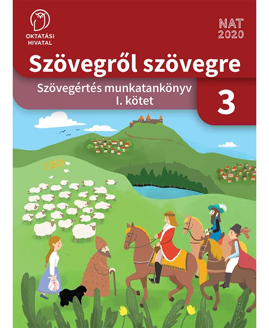 Szövegről szövegre 3. osztály I. kötet