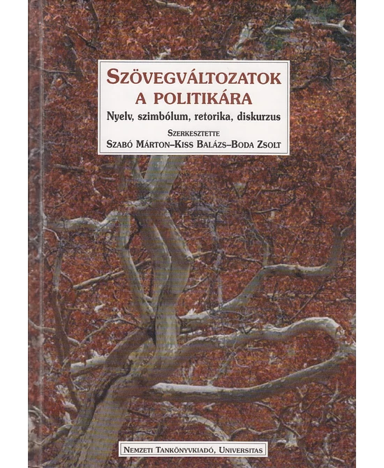 Szövegváltozatok a politikára