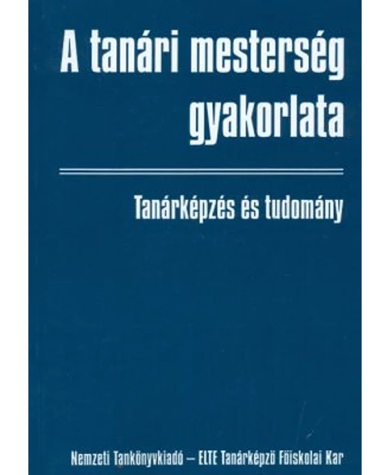 A tanári mesterség gyakorlata