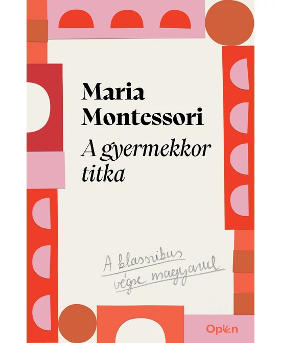 A gyermekkor titka