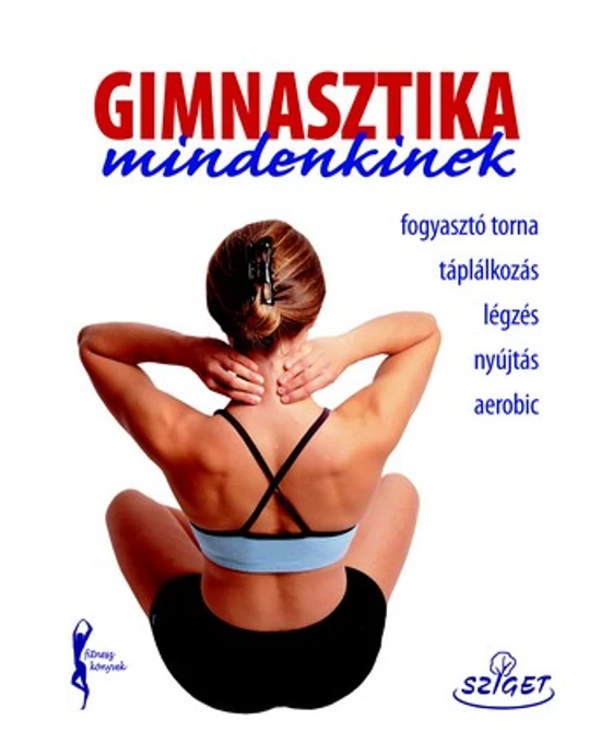 Gimnasztika mindenkinek
