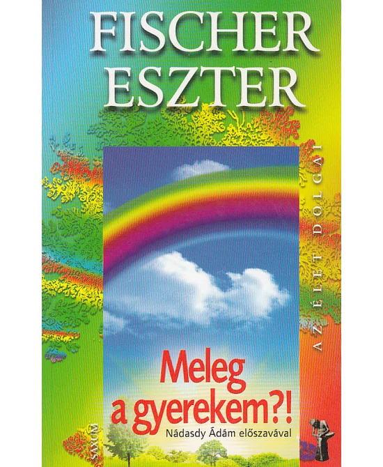 Meleg a gyerekem?!