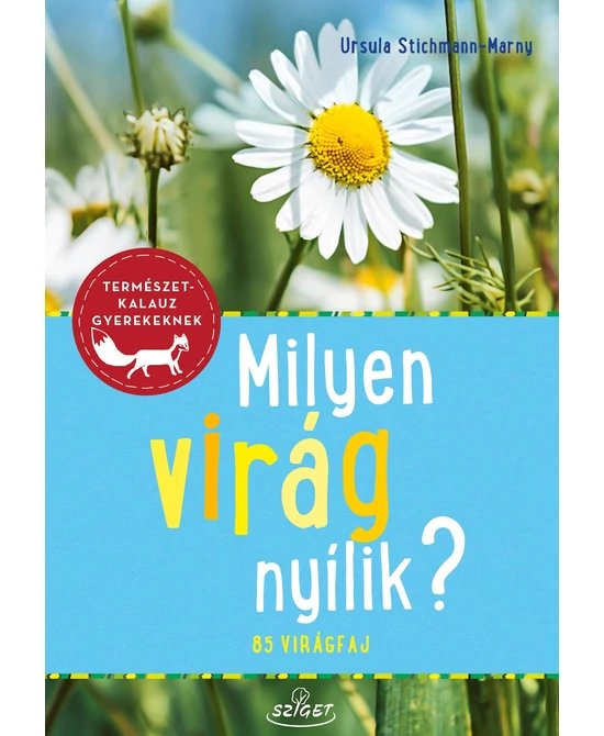 Milyen virág nyílik?